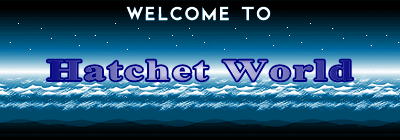 Hatchet World